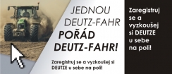 Vyzkoušej si DEUTZE i u sebe na poli!